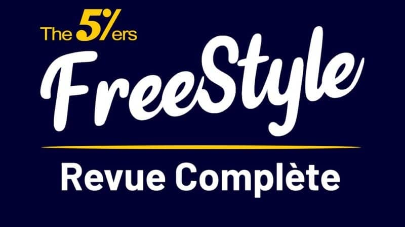 FreeStyle Trading program by The5ers Revue Complète