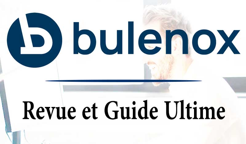 Bulenox Revue et Guide Ultime