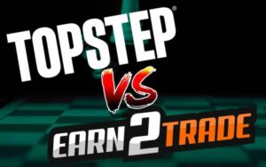 Earn2Trade vs TopStep