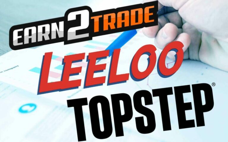 trailing drawdown topstep earn2trade Leeloo Trading
