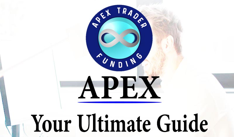 APEX Trader Funding explained guide