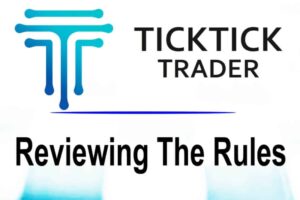 TickTick trader rules